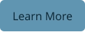Learn More