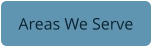 Areas We Serve