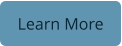 Learn More