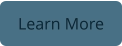 Learn More