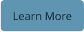 Learn More