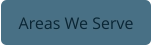 Areas We Serve