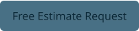 Free Estimate Request