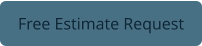 Free Estimate Request