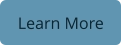 Learn More