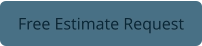 Free Estimate Request