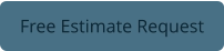 Free Estimate Request